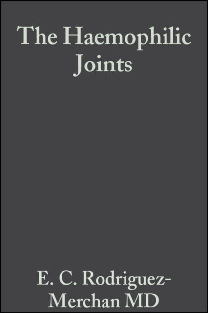Book cover of: Haemophilic Joints. By: E. C. Rodriguez-Merchan