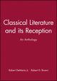 Book cover of: Classical Literature and its Reception