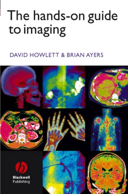 Book cover of: Hands-on Guide to Imaging. By: David Howlett