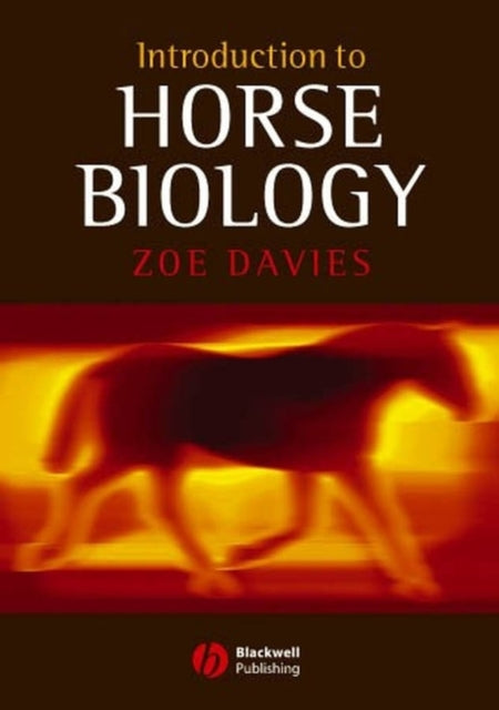 Book cover of: Introduction to Horse Biology. By: Zoe Davies