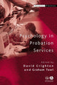 Book cover of: Psychology in Probation Services. By: Derval Ambrose