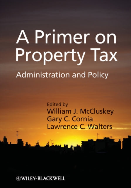 Book cover of: Primer on Property Tax. By: W. J. Mccluskey