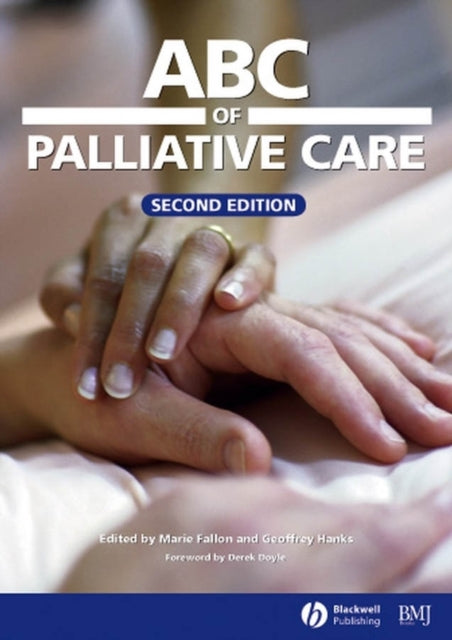 Book cover of: ABC of Palliative Care. By: Geoffrey Hanks