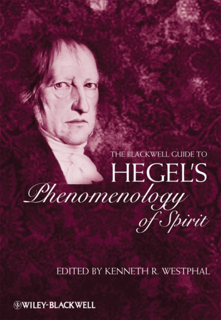 Book cover of: Blackwell Guide to Hegel's Phenomenology of Spirit