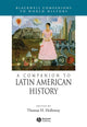 Book cover of: Companion to Latin American History. By: Thomas H. Holloway