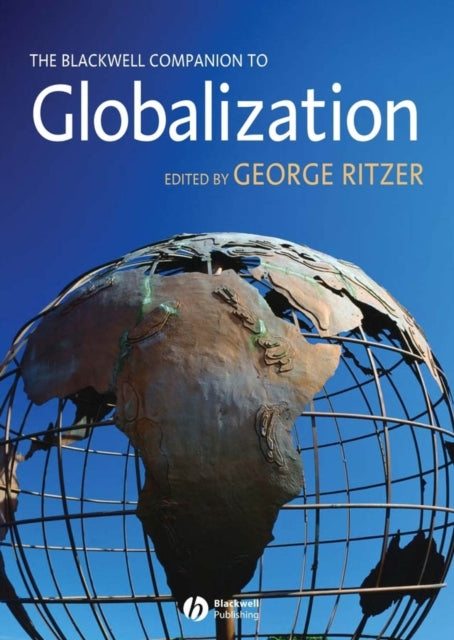 Book cover of: Blackwell Companion to Globalization. By: George Ritzer