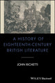Book cover of: History of Eighteenth-Century British Literature. By: RICHETTI