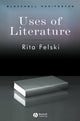 Book cover of: Uses of Literature. By: Rita Felski