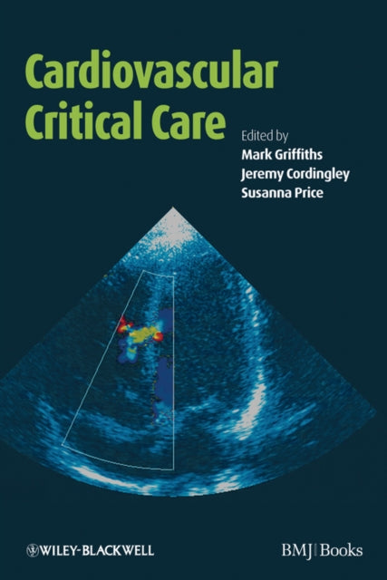 Book cover of: Cardiovascular Critical Care. By: Mark Griffiths