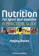 Book cover of: Nutrition for Sport and Exercise. By: Hayley Daries