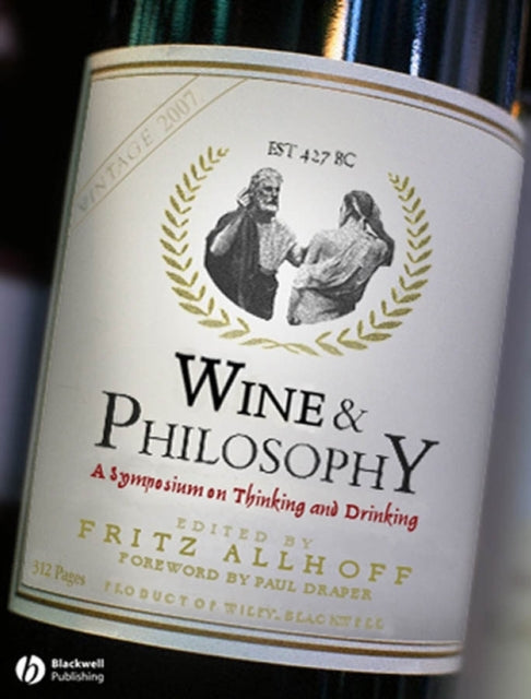 Book cover of: Wine and Philosophy. By: Fritz Allhoff