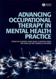 Book cover of: Advancing Occupational Therapy in Mental Health Practice. By: Elizabeth McKay