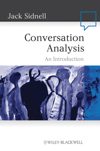 Book cover of: Conversation Analysis. By: Jack Sidnell