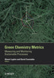 Book cover of: Green Chemistry Metrics