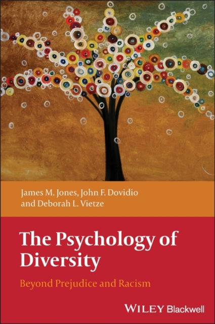 Book cover of: Psychology of Diversity. By: James M. Jones