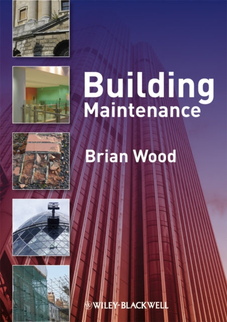 Book cover of: Building Maintenance. By: Brian Wood
