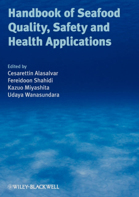 Book cover of: Handbook of Seafood Quality, Safety and Health Applications