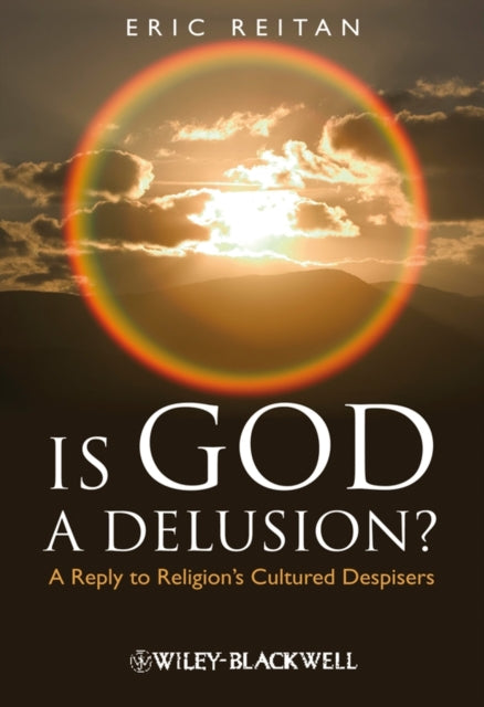 Book cover of: Is God A Delusion?. By: Eric Reitan