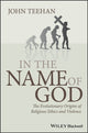 Book cover of: In the Name of God. By: John Teehan