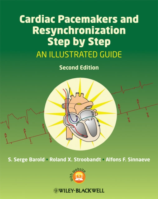 Book cover of: Cardiac Pacemakers and Resynchronization Step by Step