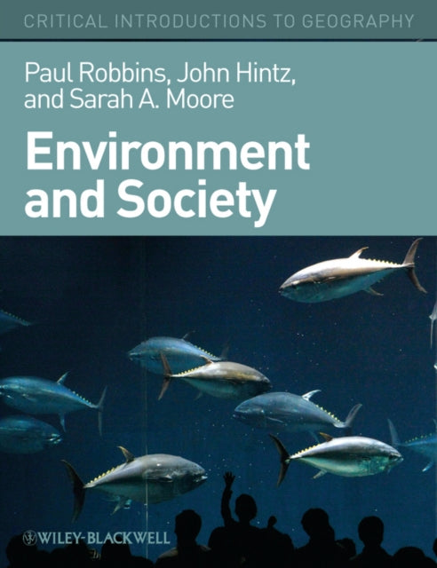 Book cover of: Environment and Society. By: Paul Robbins