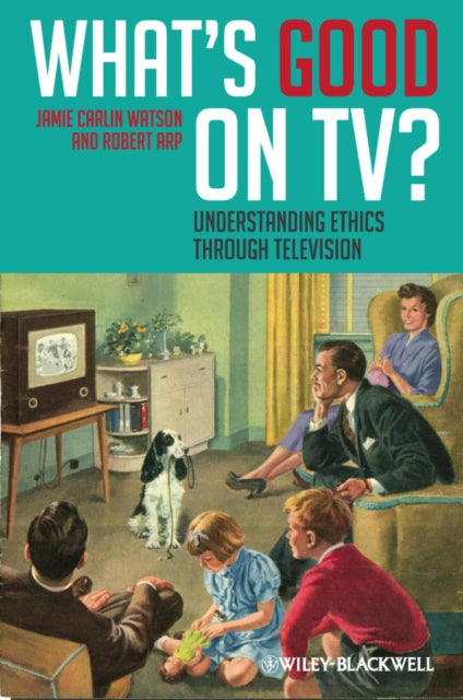 Book cover of: What's Good on TV?. By: Jamie Carlin Watson