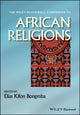 Book cover of: Wiley-Blackwell Companion to African Religions. By: Elias Kifon Bongmba