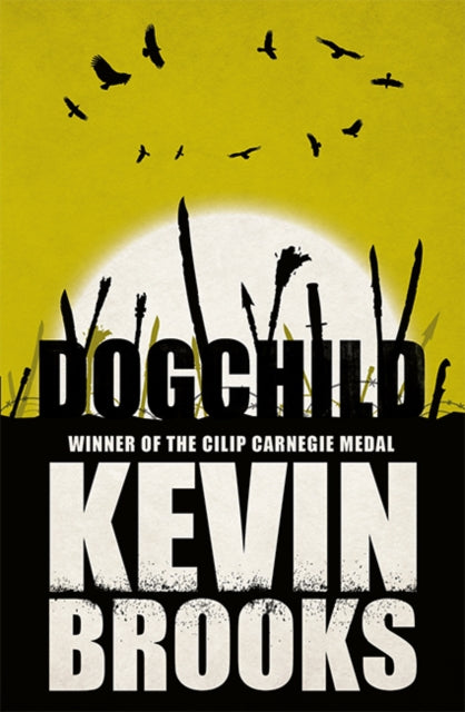 Book cover of: Dogchild. By: Kevin Brooks