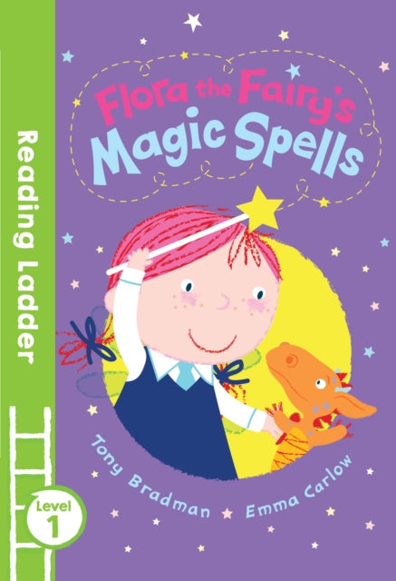 Book cover of: Flora the Fairy's Magic Spells. By: Tony Bradman
