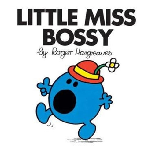 Book cover of: Little Miss Bossy. By: Roger Hargreaves