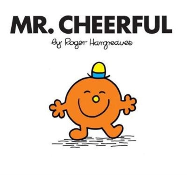 Book cover of: Mr. Cheerful. By: Roger Hargreaves