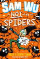 Sam Wu is NOT Afraid of Spiders! 9781405294287 Katie Tsang