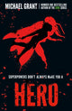 Book cover of: Hero. By: Michael Grant