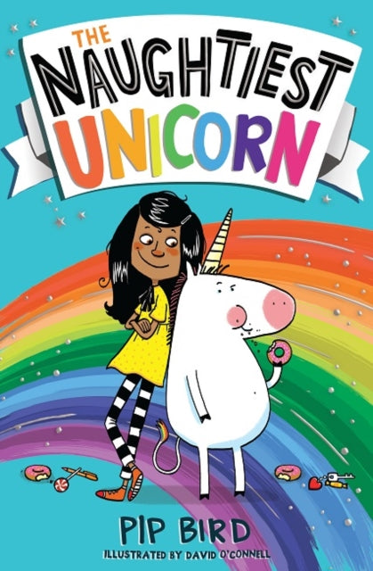 Naughtiest Unicorn 9781405294782 Pip Bird