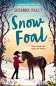Snow Foal 9781405294935 S. F. Bailey
