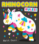 Book cover of: Rhinocorn Rules. By: Matt Carr