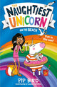 Naughtiest Unicorn on the Beach 9781405297189 Pip Bird