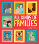 All Kinds of Families 9781405298230 Sophy Henn