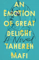 Book cover of: Emotion Of Great Delight. By: Tahereh Mafi