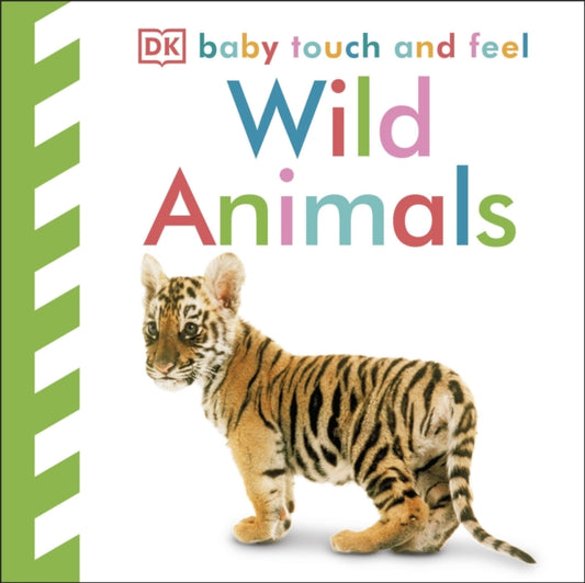 Book cover of: Baby Touch and Feel Wild Animals. By: Howard Hughes