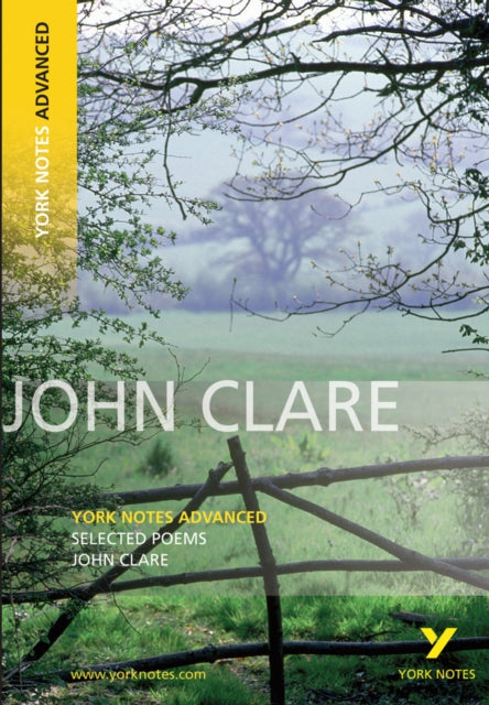 Book cover of: Selected Poems of John Clare (York Notes Advanced) English Literature Study Guide - for 2026, 2027 exams