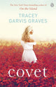 Book cover of: Covet. By: Tracey Garvis Graves