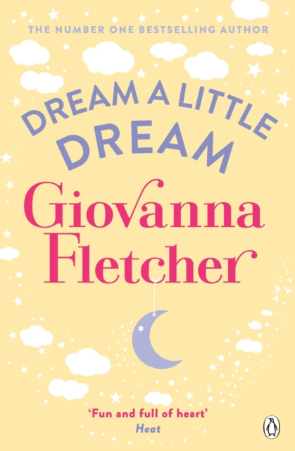 Book cover of: Dream a Little Dream. By: Giovanna Fletcher