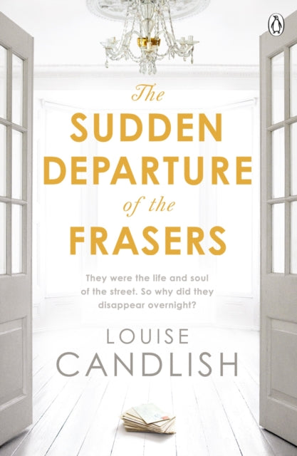 Book cover of: Sudden Departure of the Frasers. By: Louise Candlish