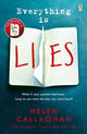 Book cover of: Everything Is Lies. By: Helen Callaghan