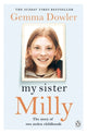 Book cover of: My Sister Milly. By: Gemma Dowler