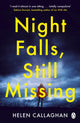 Book cover of: Night Falls, Still Missing. By: Helen Callaghan