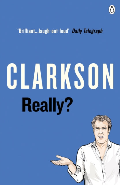 Book cover of: Really?. By: Jeremy Clarkson
