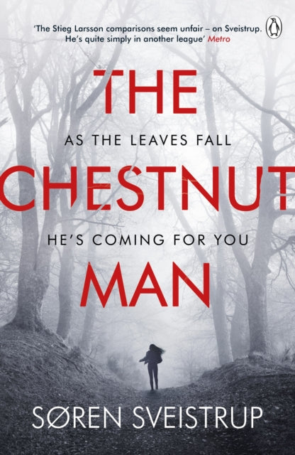 Chestnut Man, The chilling and suspenseful thriller now a Top 10 Netflix series 9781405939768 SVEISTRUP  SOREN