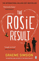 Rosie Result, The life-affirming romantic comedy from the million-copy bestselling series 9781405941303 Graeme Simsion